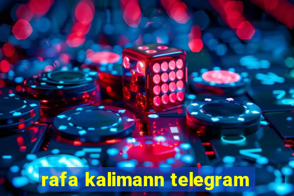 rafa kalimann telegram