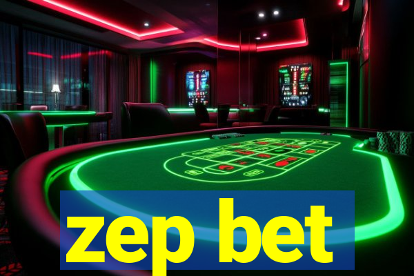 zep bet