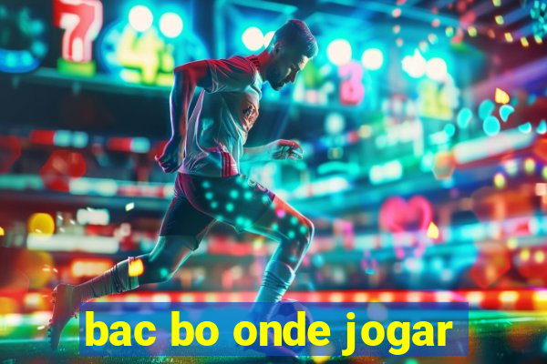 bac bo onde jogar