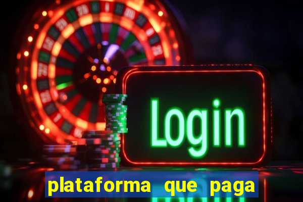 plataforma que paga fortune tiger