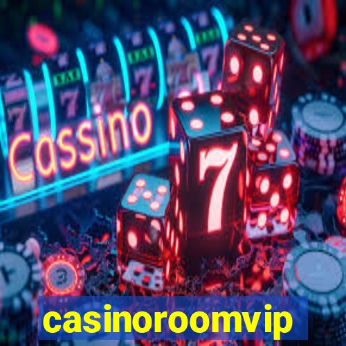 casinoroomvip