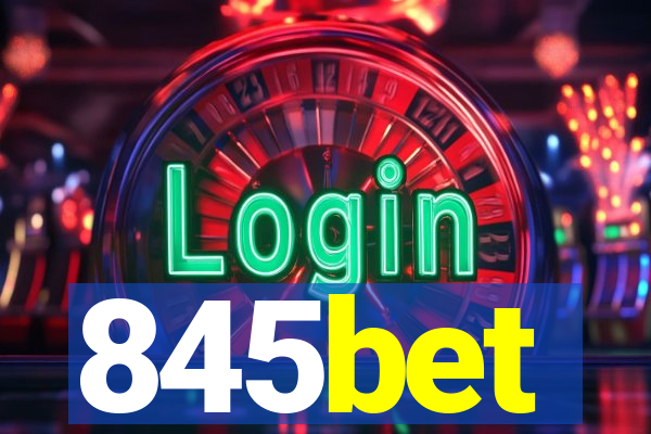 845bet