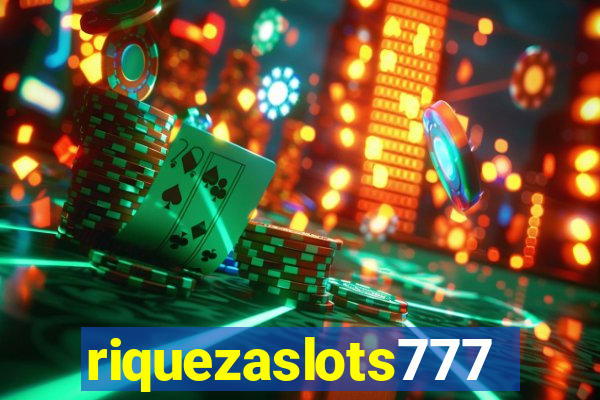 riquezaslots777