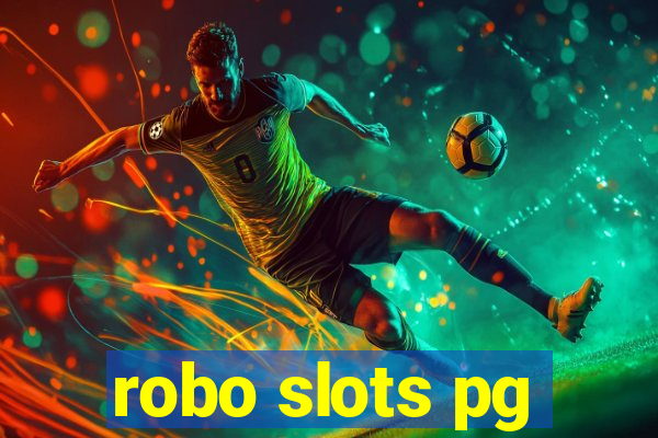 robo slots pg