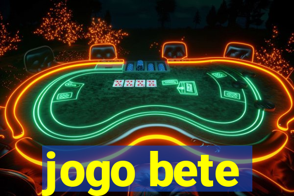 jogo bete