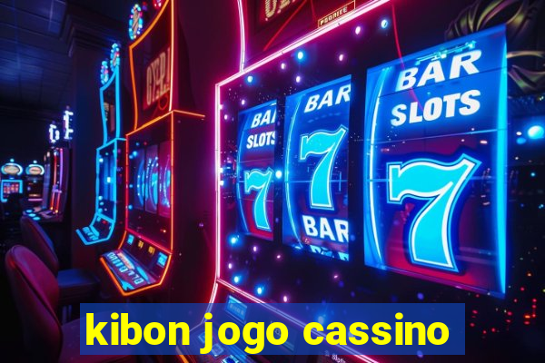 kibon jogo cassino