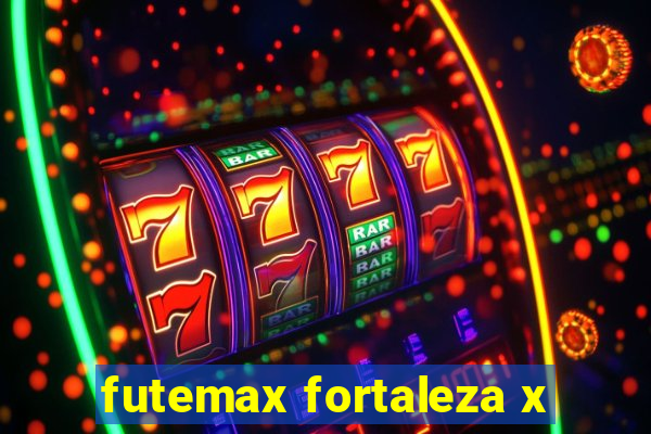 futemax fortaleza x