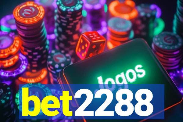 bet2288