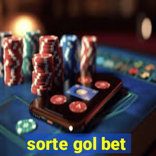 sorte gol bet