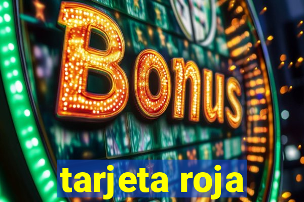 tarjeta roja