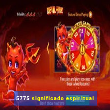 5775 significado espiritual