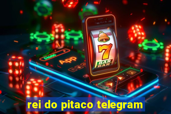 rei do pitaco telegram