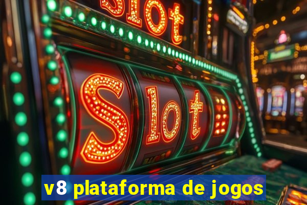 v8 plataforma de jogos