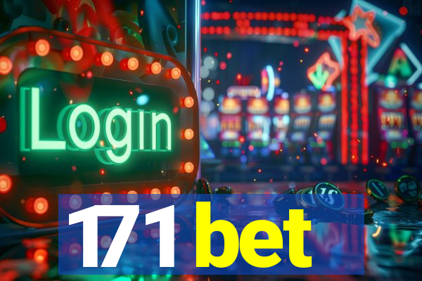 171 bet