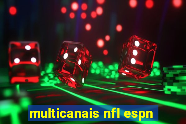 multicanais nfl espn