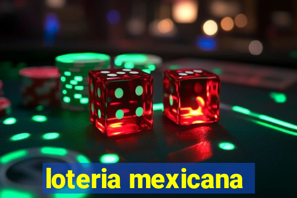 loteria mexicana