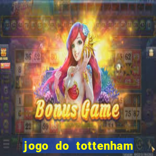 jogo do tottenham hoje palpite