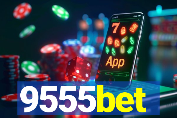 9555bet