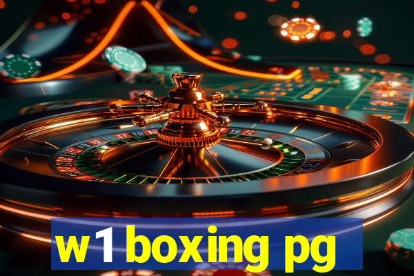 w1 boxing pg