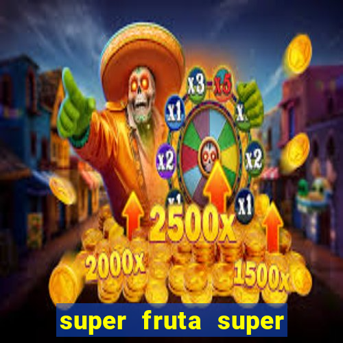 super fruta super fruit box codes 2024 april