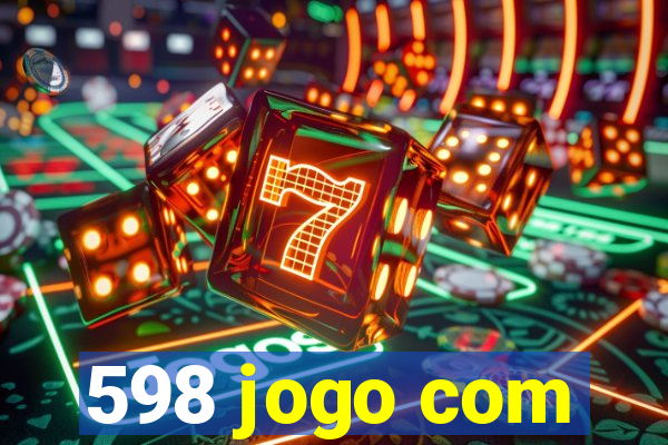 598 jogo com