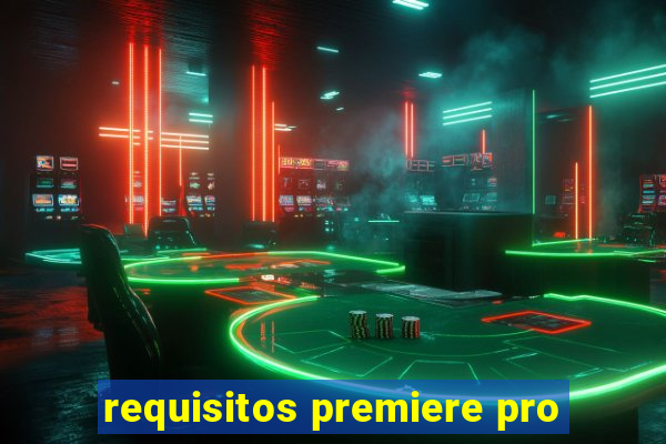 requisitos premiere pro