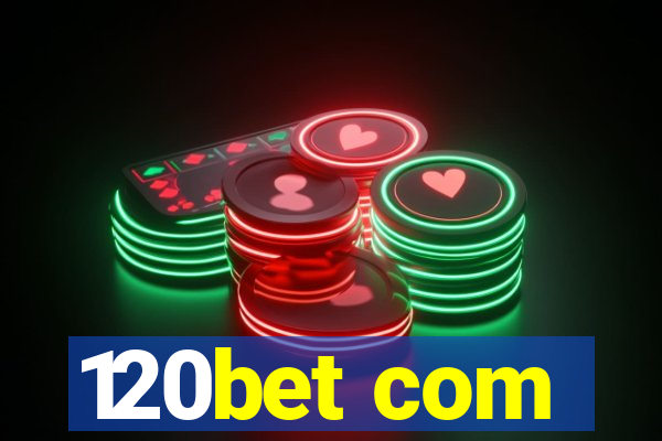 120bet com