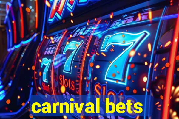 carnival bets