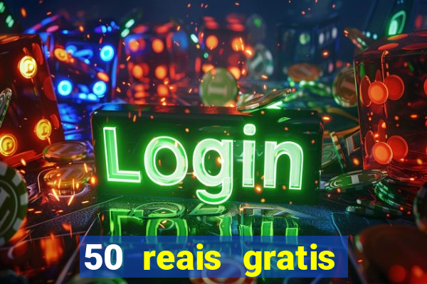 50 reais gratis para apostar