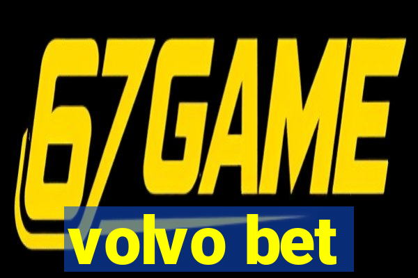 volvo bet