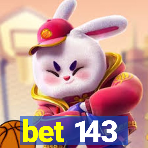 bet 143