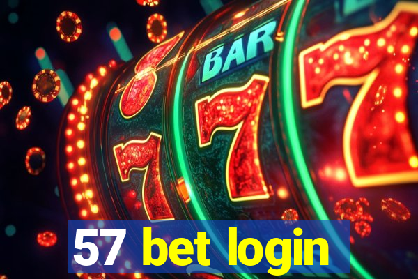 57 bet login