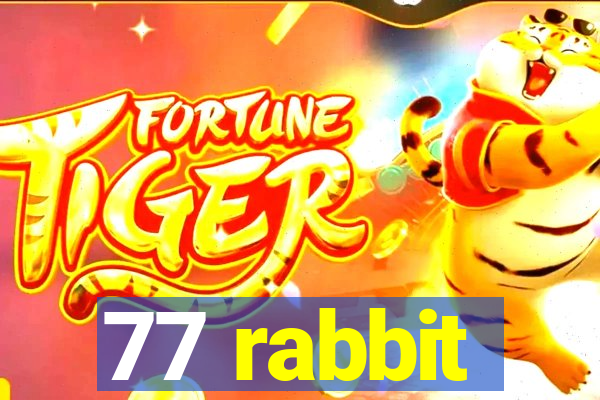 77 rabbit