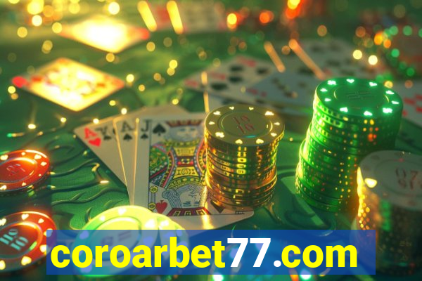 coroarbet77.com