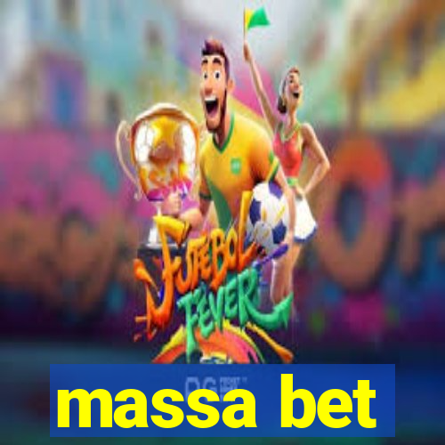 massa bet