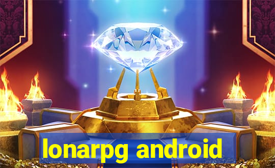 lonarpg android