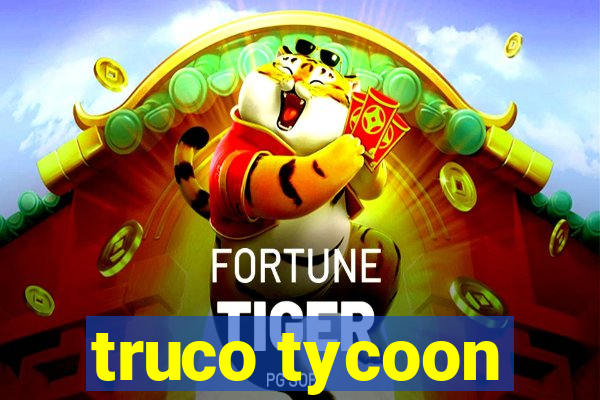 truco tycoon