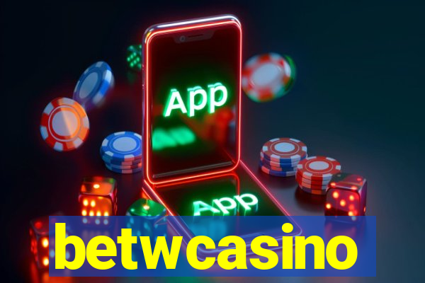 betwcasino