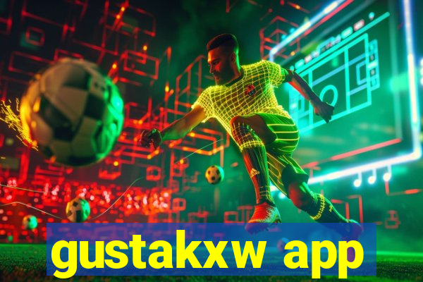 gustakxw app