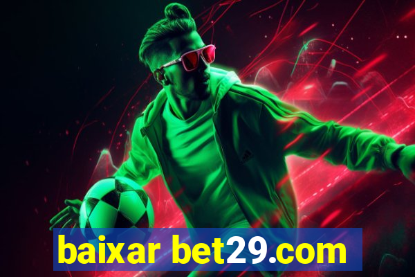 baixar bet29.com