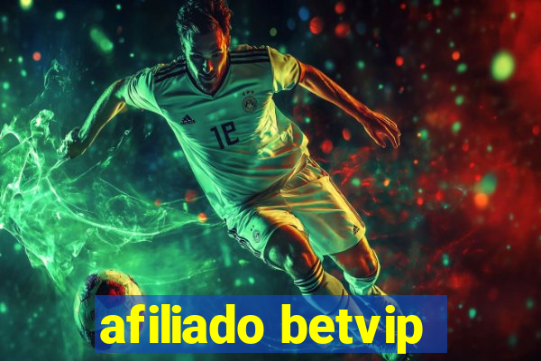 afiliado betvip