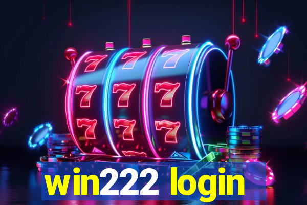 win222 login