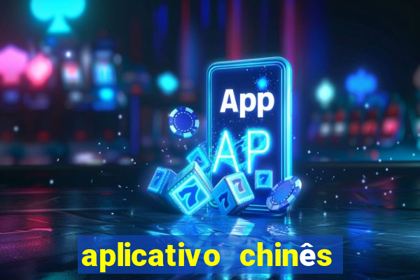 aplicativo chinês de jogos