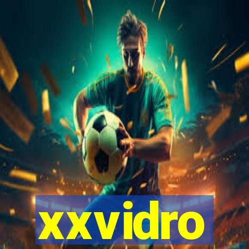 xxvidro