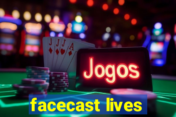 facecast lives