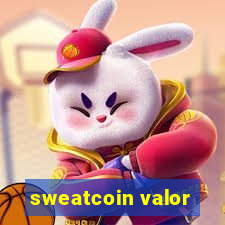 sweatcoin valor