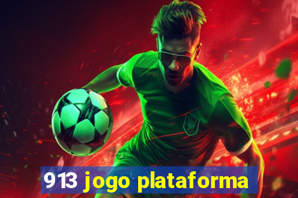 913 jogo plataforma