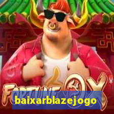 baixarblazejogo