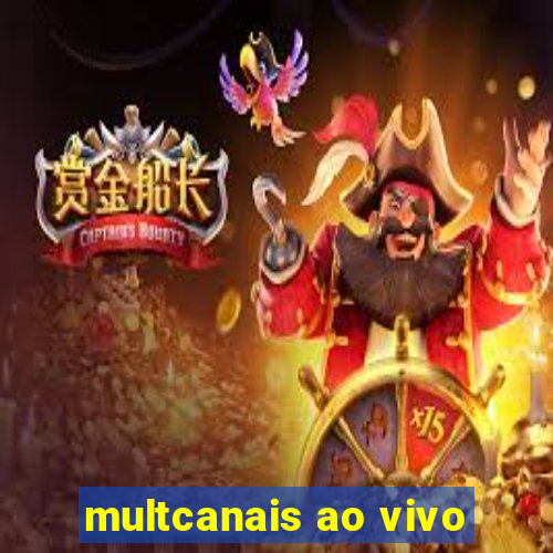 multcanais ao vivo