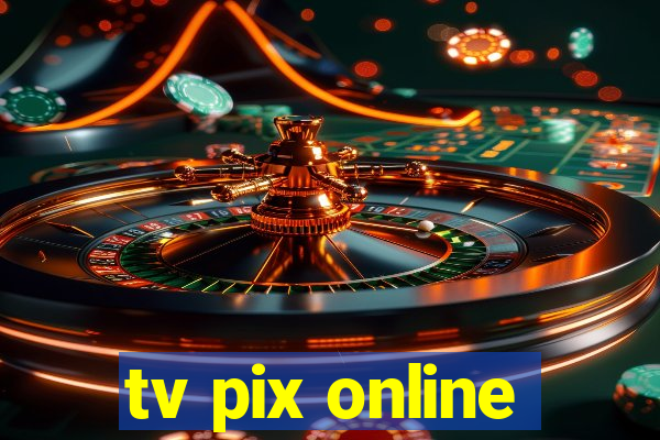 tv pix online